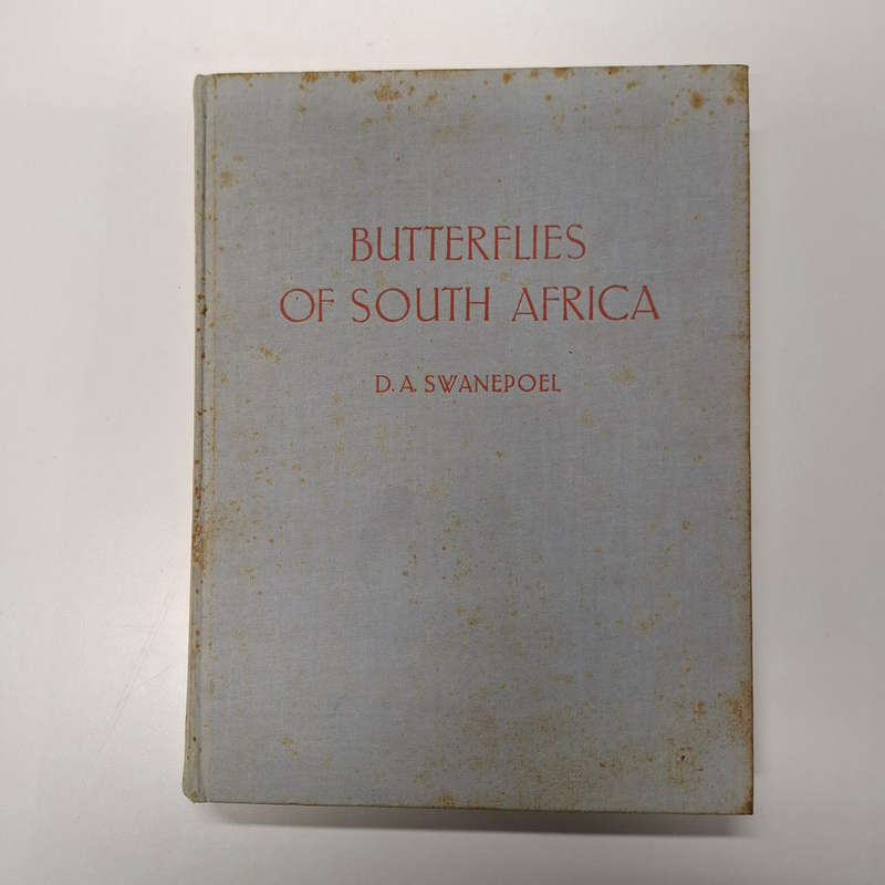 Butterflies of South Africa. Where, When and How they fly (D. A. Swanepoel)