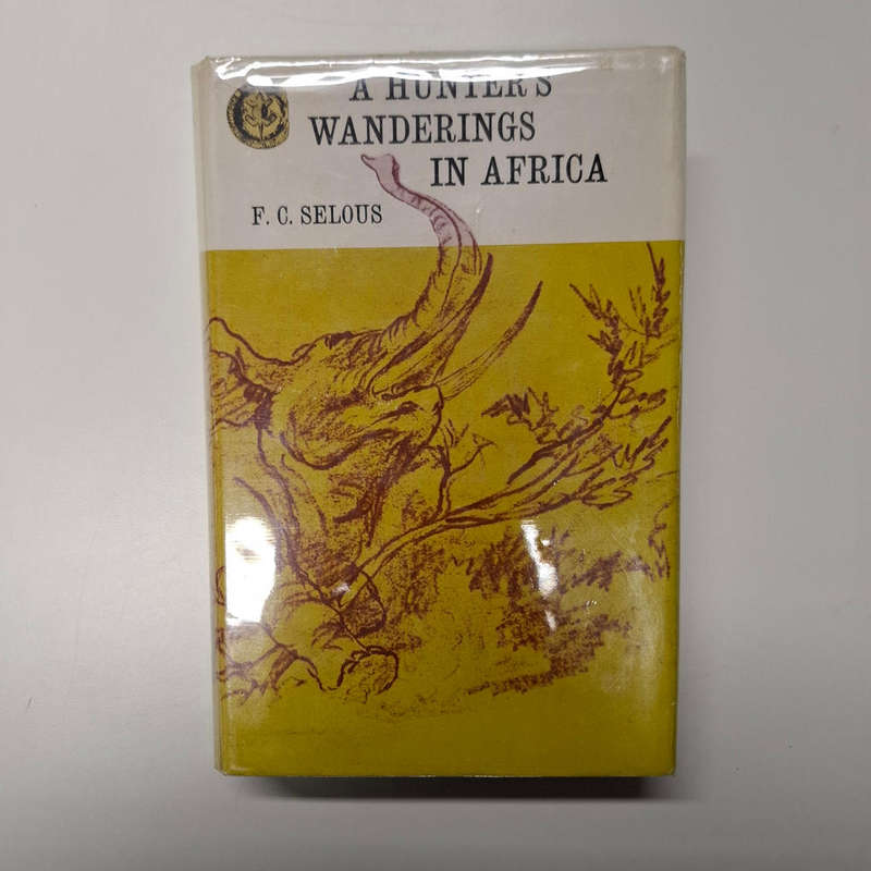 A Hunter's Wanderings in Africa Being a Narrative of Nine Years Spent Amongst the Game of the Far In
