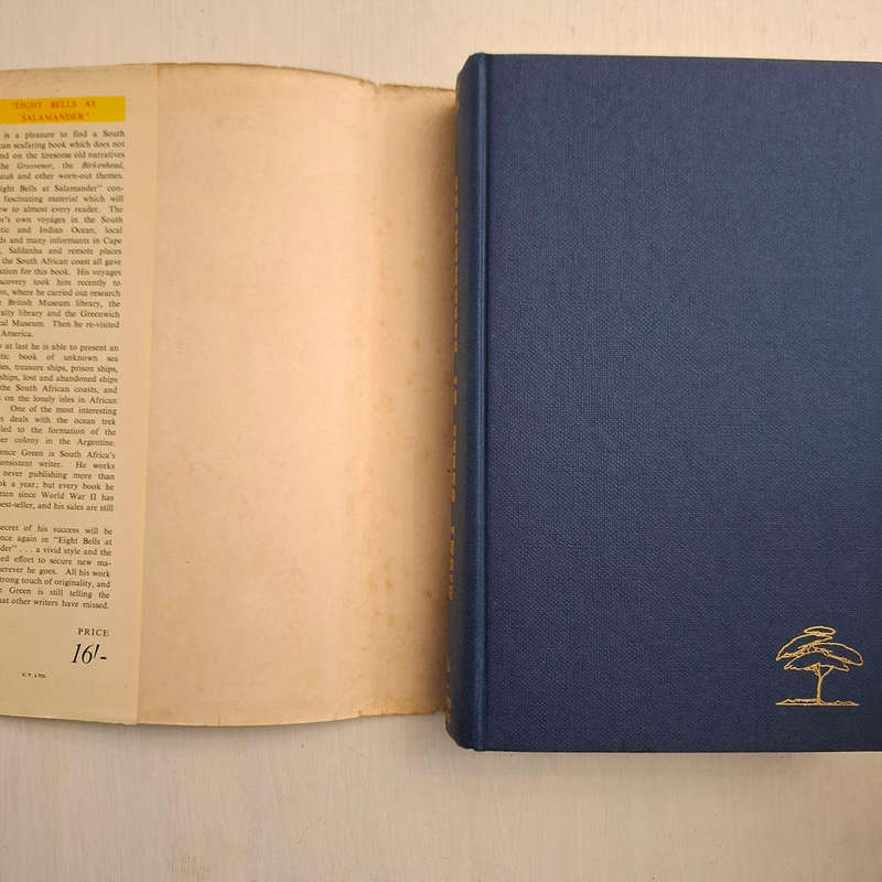 Eight Bells at Salamander (The unwritten story of ships and men in South African (Lawrence G. Green)