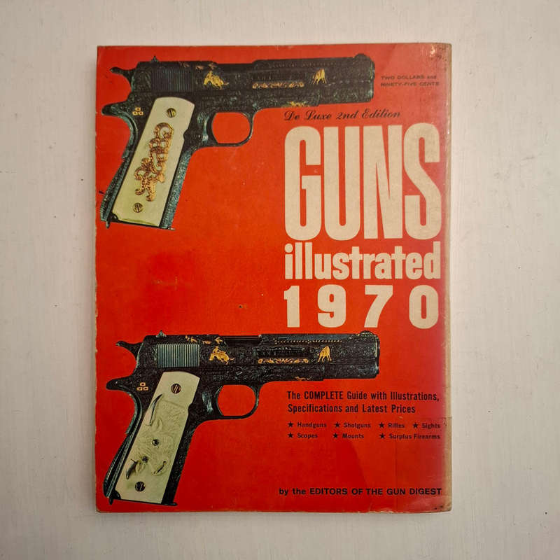 Guns illustrated 1970 - The complete guide with illustrations, specifications and prices - Handguns,