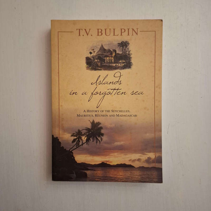 Islands in a Forgotten Sea (T.V. Bulpin)