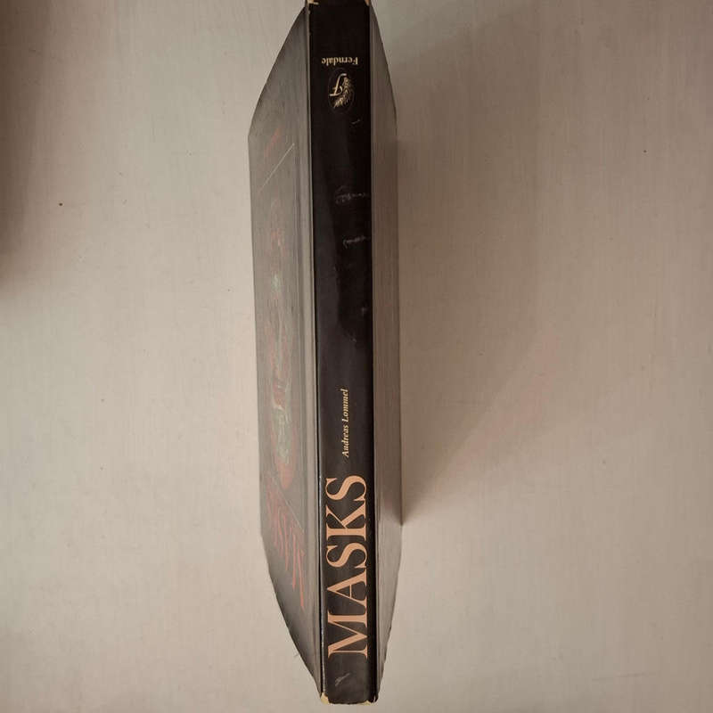 Masks: Their Meaning And Function (Andreas Lommel)