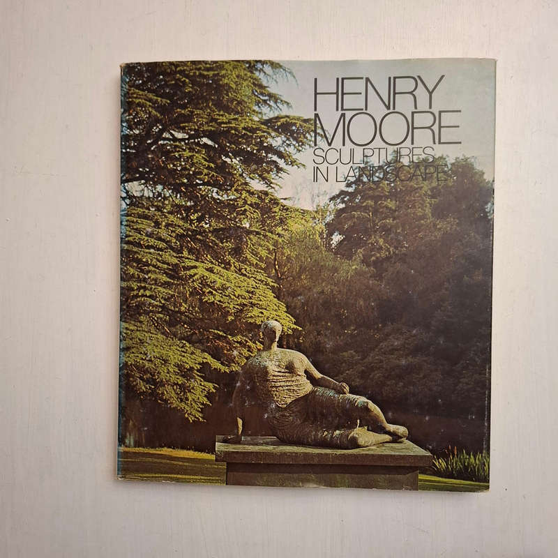 Henry Moore: Sculptures in landscape (Stephen Spender)