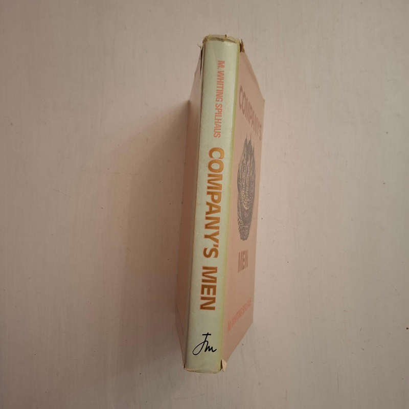 Company's Men (Margeret Whiting Spilhaus)