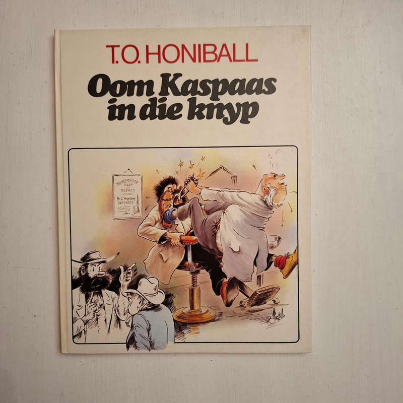 Oom Kaspaas in die knyp  (T O Honiball)