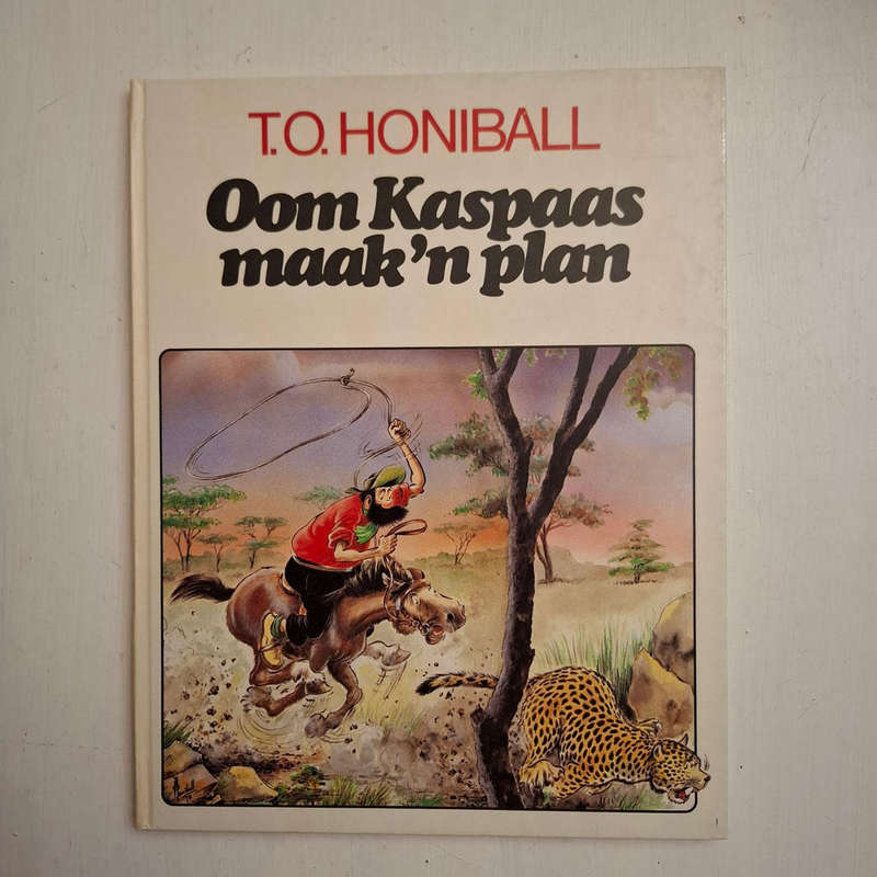 Oom Kaspaas Maak 'n Plan (T.O. Honiball)