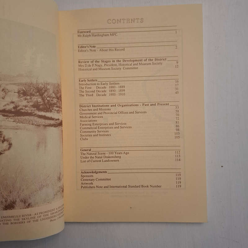 The First Hundred Years of the Underberg-Himeville District 1887-1987 - Diana de F. Nagy (editor)