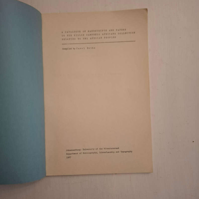 MANUSCRIPTS AND PAPERS IN THE KILLIE CAMPBELL AFRICANA COLLECTION