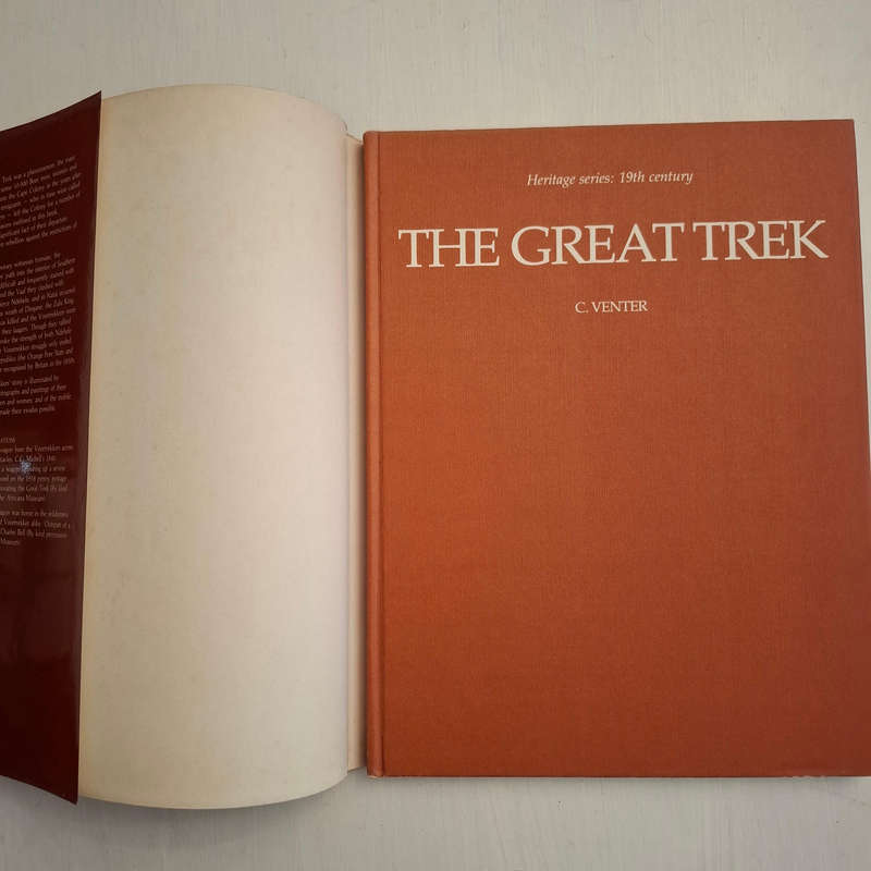 The Great Trek (Heritage series, 19th century)  C. Venter