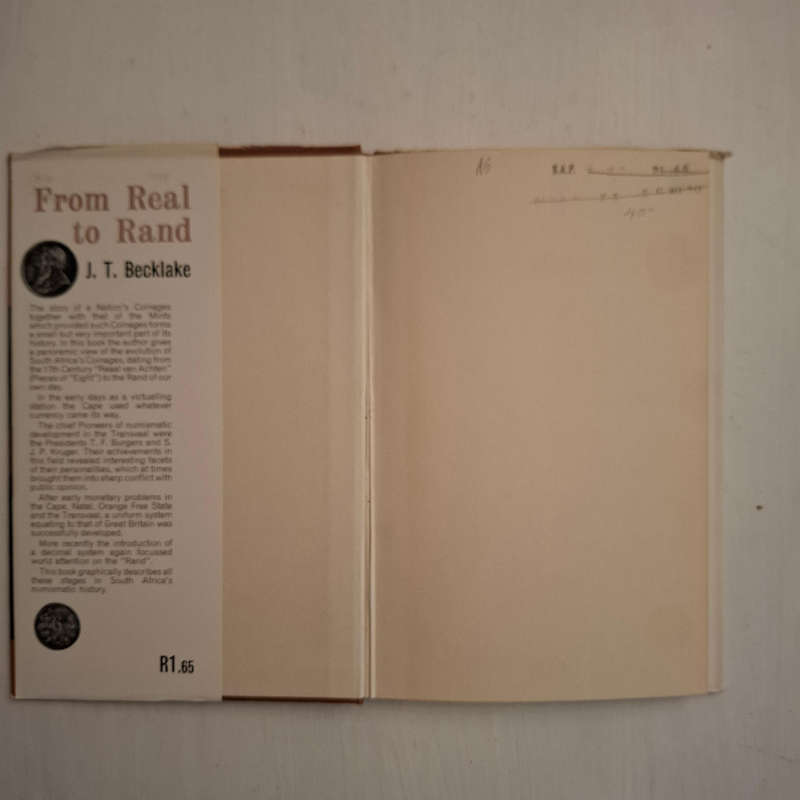 From Real to Rand: The Story of Money, Medals and Mints in South Africa  (J.T. Becklake)