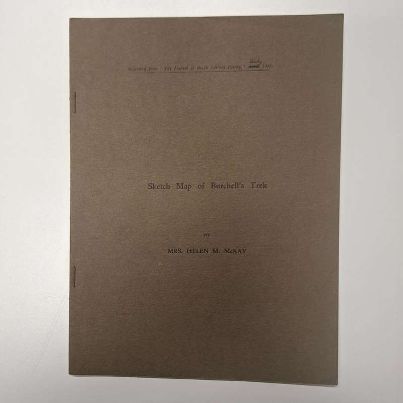 Selection of articles: William John Burchell by Mrs. Helen M. McKay originally published in The Jour