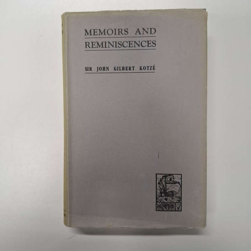 Memoirs and Reminiscences, Volume II (John Gilbert Kotze)