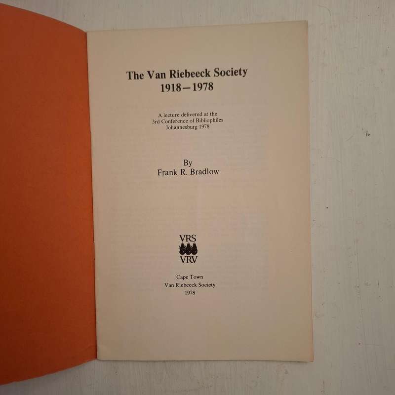 The Van Riebeeck Society 1918-1978 By Frank R. Bradlow