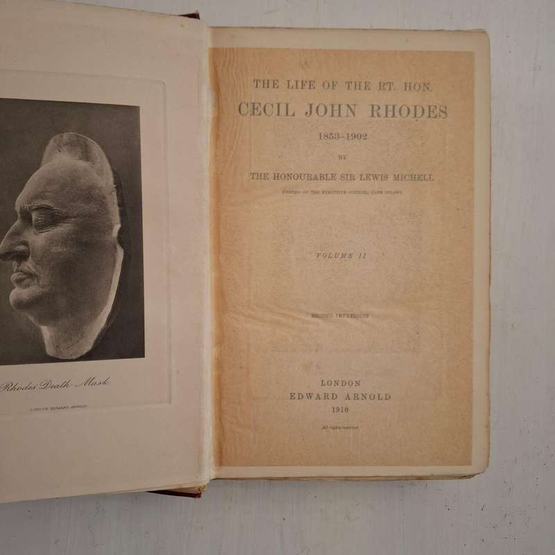 The Life of the Rt. Hon. Cecil John Rhodes 1853-1902 (2 Volumes)  Lewis Michell