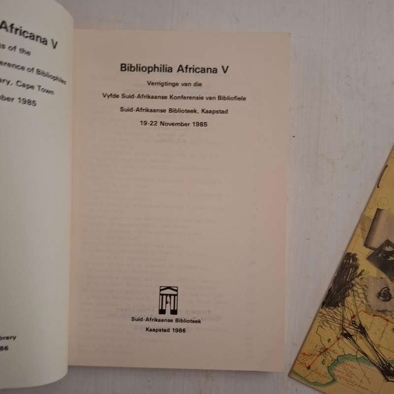 Bibliophilia Africana V. Proceedings of the Fifth South African Conference of Bibliophiles