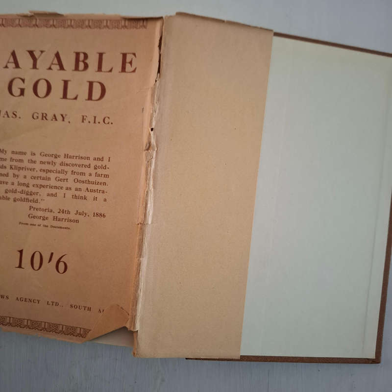 Payable Gold: An Intimate Record of the History of the Discovery of the Payable Witwatersrand Goldfi