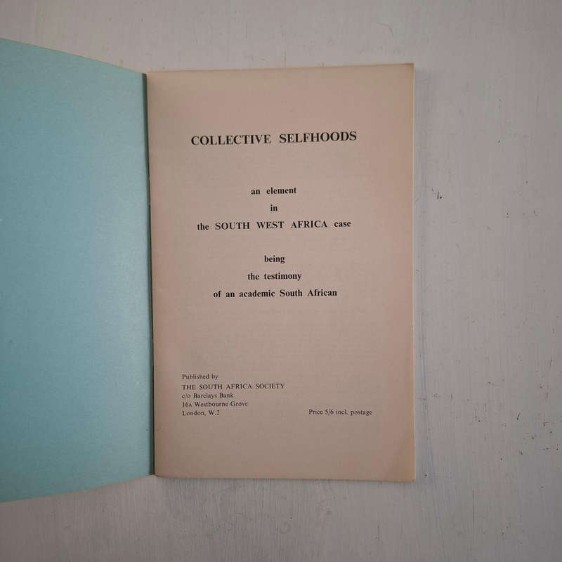 COLLECTIVE SELFHOODS an element in the SOUTH WEST AFRICA case being the testimony of an academic Sou