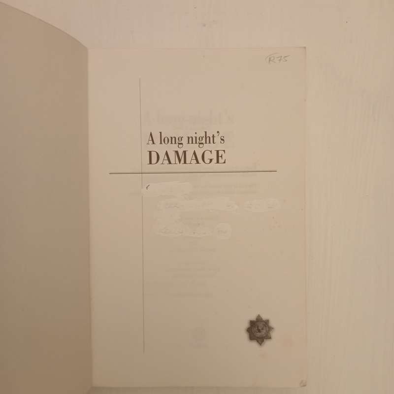 A long night's Damage: Working for the Apartheid State - Eugene De Kock (as told to Jeremy Gordin)
