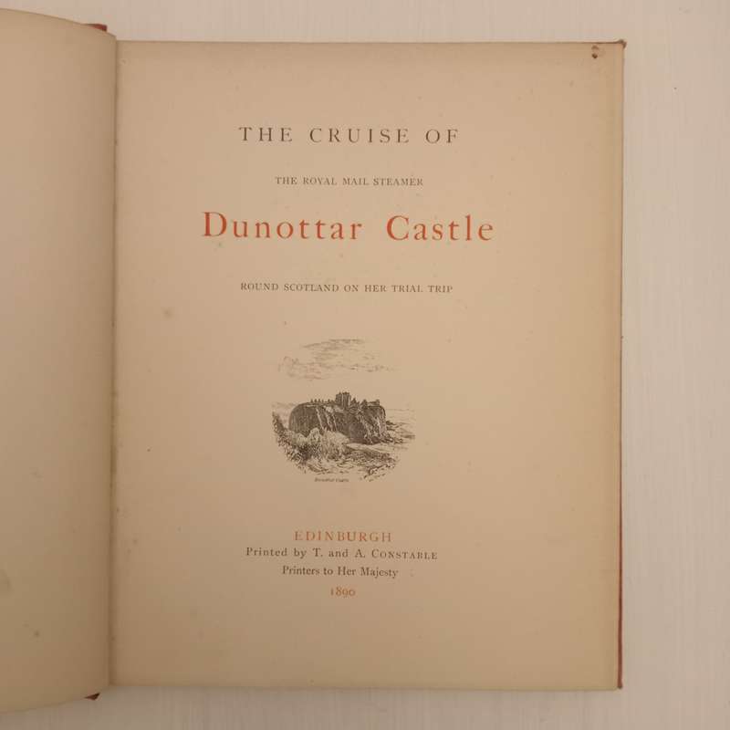 The Cruise of the Royal Mail Steamer Dunottar Castle Round Scotland on her Trial Trip (Walter Scott)