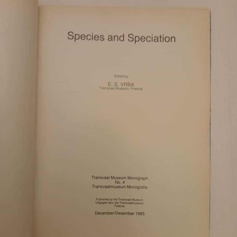 Species and speciation (Transvaal Museum Monograph no. 4. From a symposium, Pretoria, Sept. 1982)