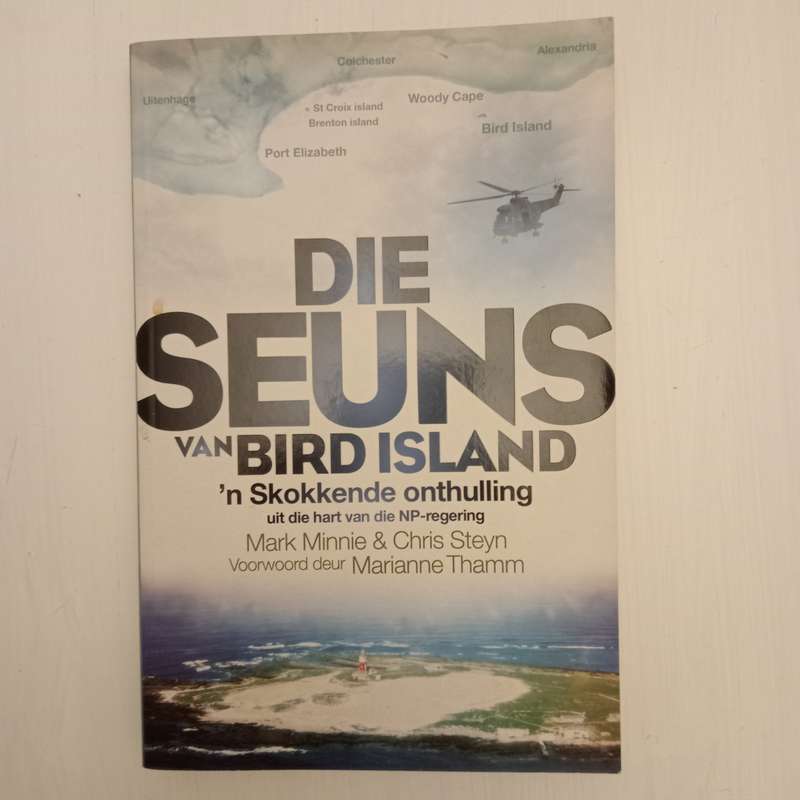 Die Seuns van Bird Island 'n skokkende onthulling uit die hart van die NP -regering
