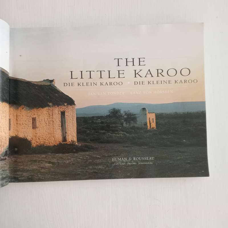 The Little Karoo / Die Klein Karoo / Die Kleine Karoo - Jan Van Tonder, Lanz Von Horsten
