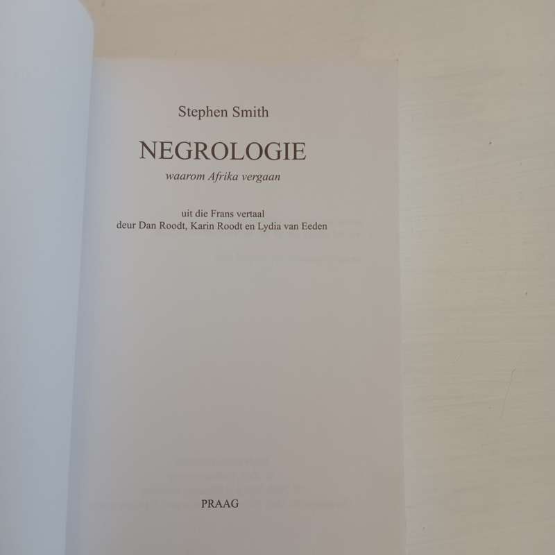 Negrologie: waarom Afrika vergaan - Stephen Smith