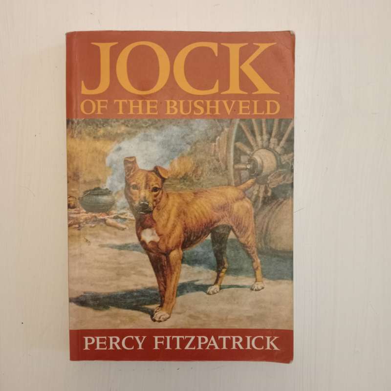 Jock Of The Bushveld - James Percy Fitzpatrick