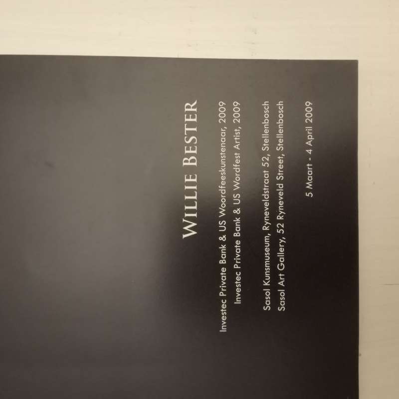 Willie Bester Katalogus Catalogue (Maart April March April 2009 SASOL Art Gallery)