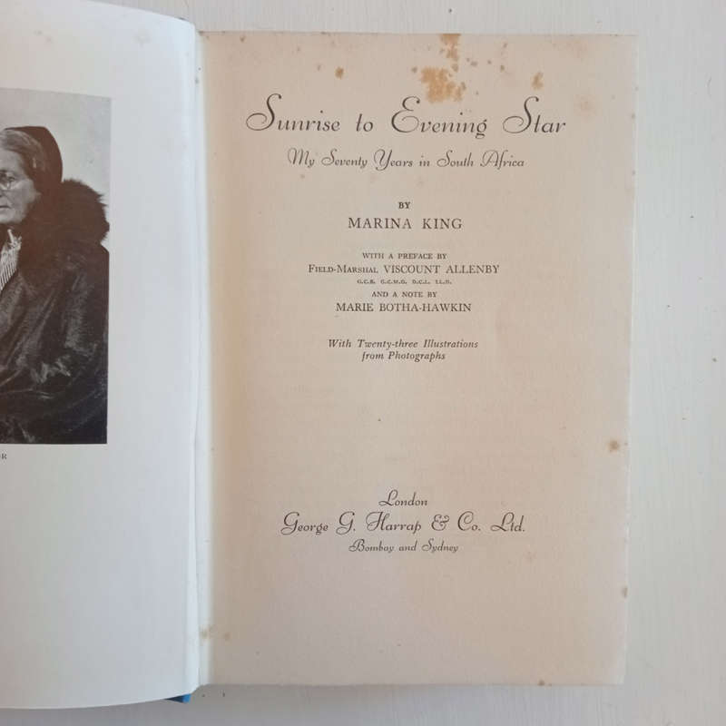 Sunrise to Evening Star: My Seventy Years in South Africa (Marina King)