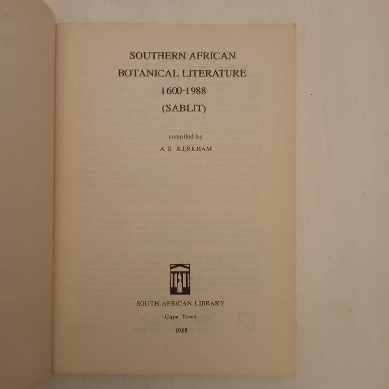Southern African botanical literature, 1600-1988 (A. S. Kerkham)