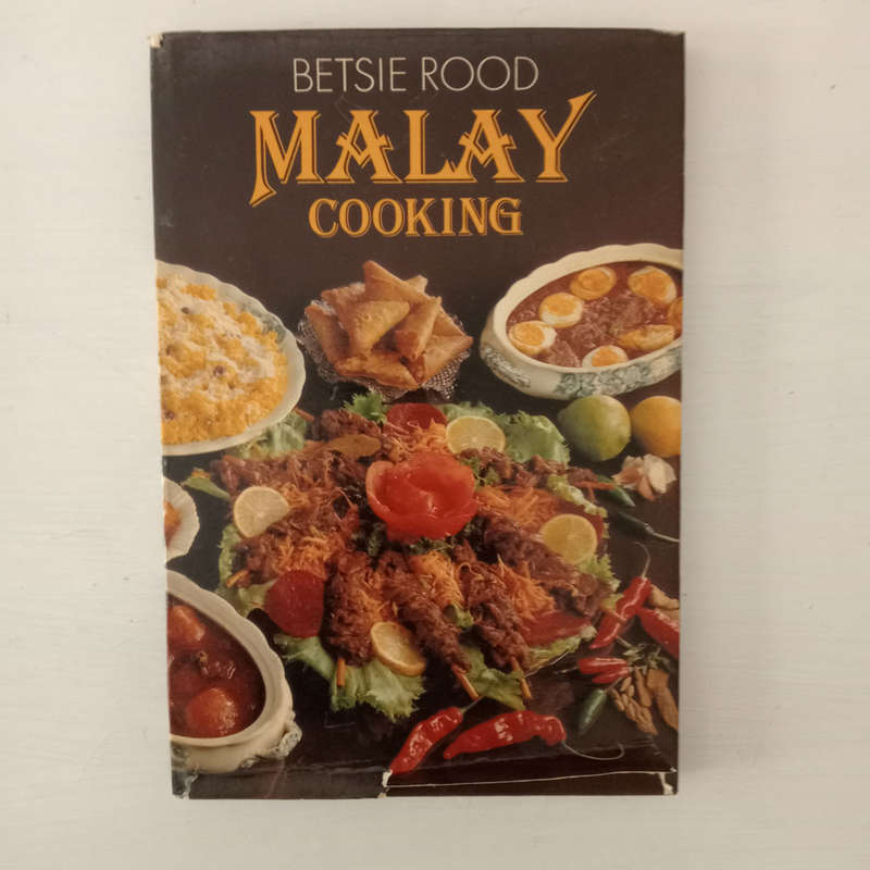 Malay Cooking (Betsie Rood)
