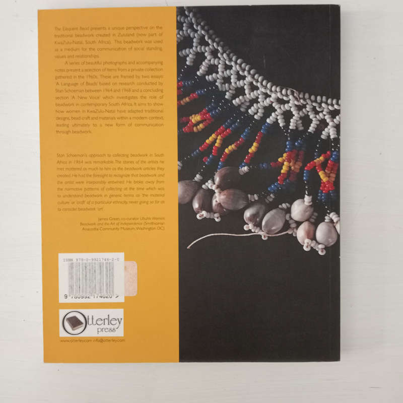 The Eloquent Bead: Zulu Women Communicate  (Stan Schoeman)