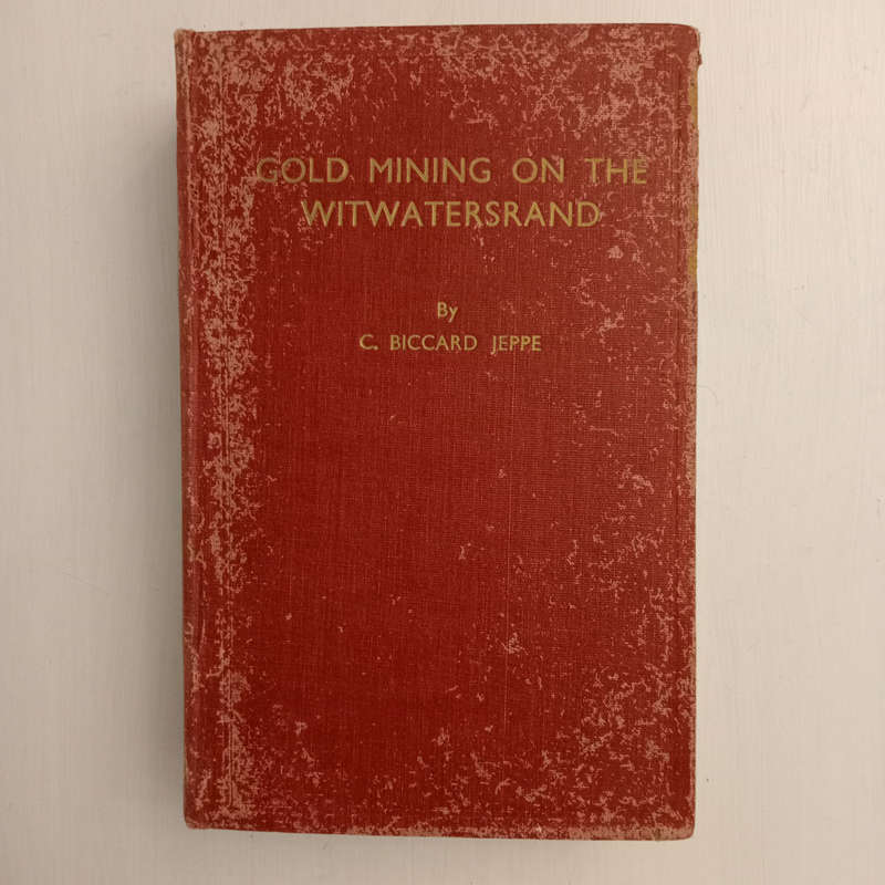 Gold Mining on the Witwatersrand, Vol. II Only  (C. Biccard Jeppe)