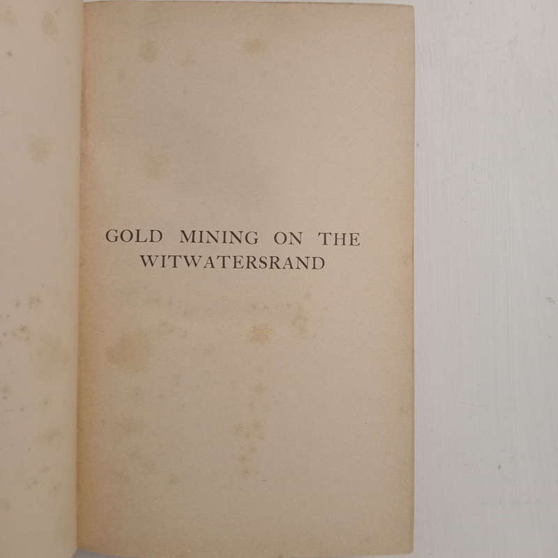 Gold Mining on the Witwatersrand, Vol. II Only  (C. Biccard Jeppe)