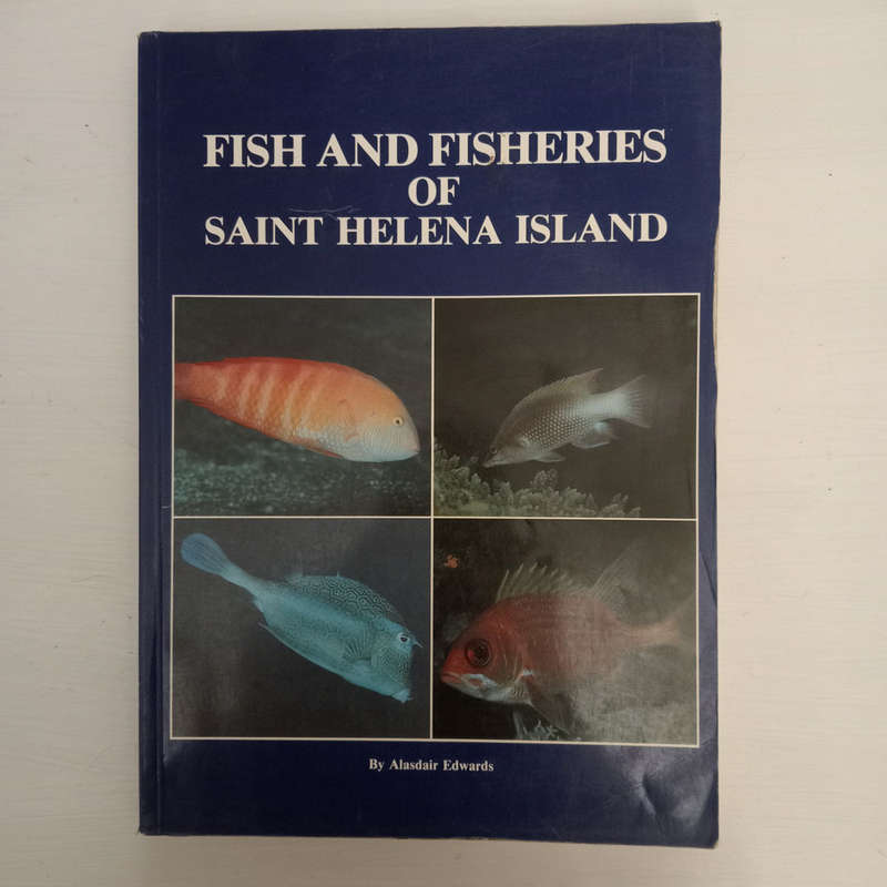 Fish and Fisheries of Saint Helena Island (Alasdair Edwards)