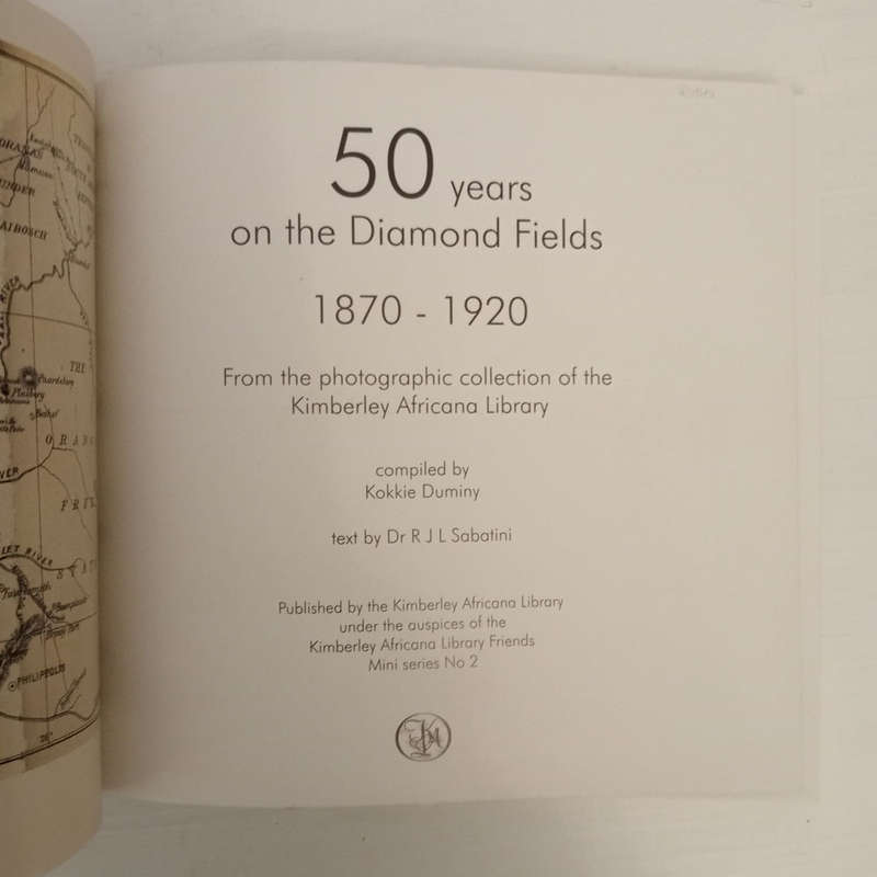 50 Years on the Diamond Fields 1870-1920 (Kokkie Duminy, R.J.L. Sabatini)