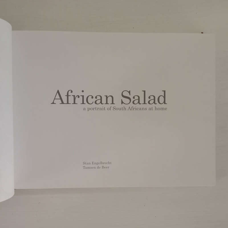 African Salad: A Portrait of South Africans at Home (Engelbrecht, Stan, de Beer, Tamsen)