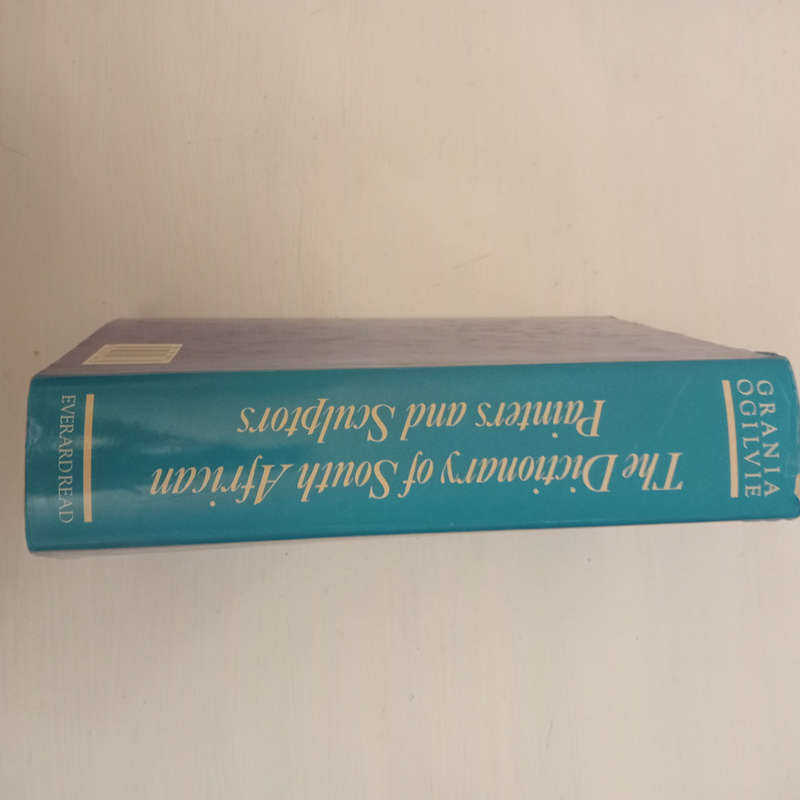 The Dictionary of South African Painters and Sculptors (Grania Ogilvie assisted by Carol Graff)