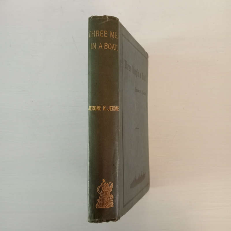 Three Men in a Boat (To Say Nothing of the Dog) Jerome K. Jerome (First Edition, second issue)