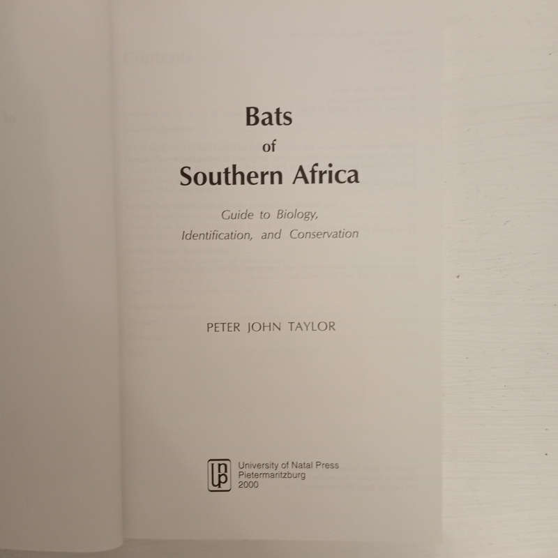 Bats of Southern Africa: Guide to Biology, Identification and Conservation (Peter John Taylor)