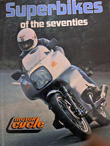 SUPER BIKES OF THE SEVENTIES