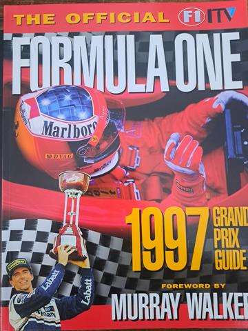 THE OFFIACIAL FORMULA ONE - 1997 GRAND PRIX GUIDE