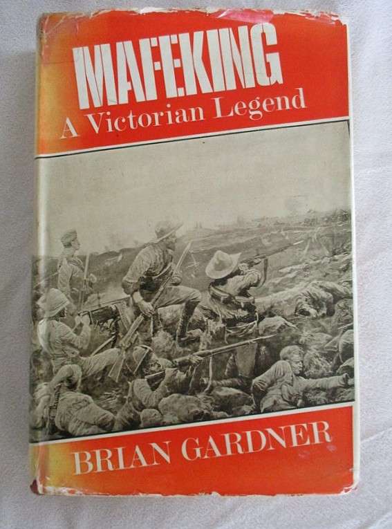 1966 First edition - Mafeking A Victorian Legend