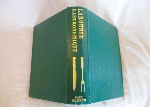 The most comprehensive guide to French cooking ever published - Larousse Gastronomique