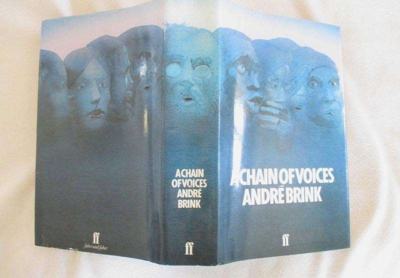 A chain of Voices - Andre Brink - hard cover with dust cover