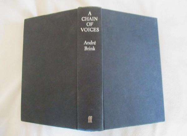 A chain of Voices - Andre Brink - hard cover with dust cover