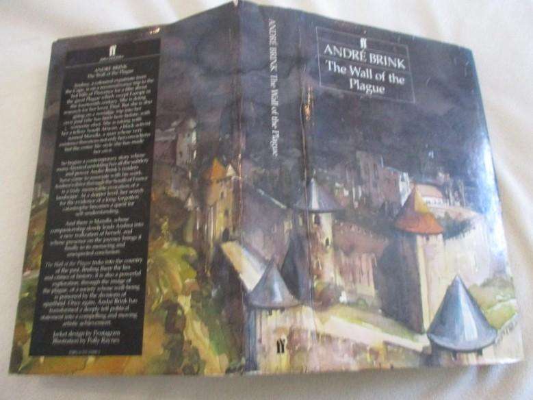 The Wall of the Plague - Andre Brink - hard cover with dust cover