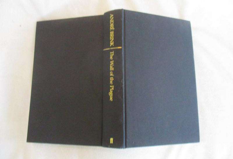 The Wall of the Plague - Andre Brink - hard cover with dust cover