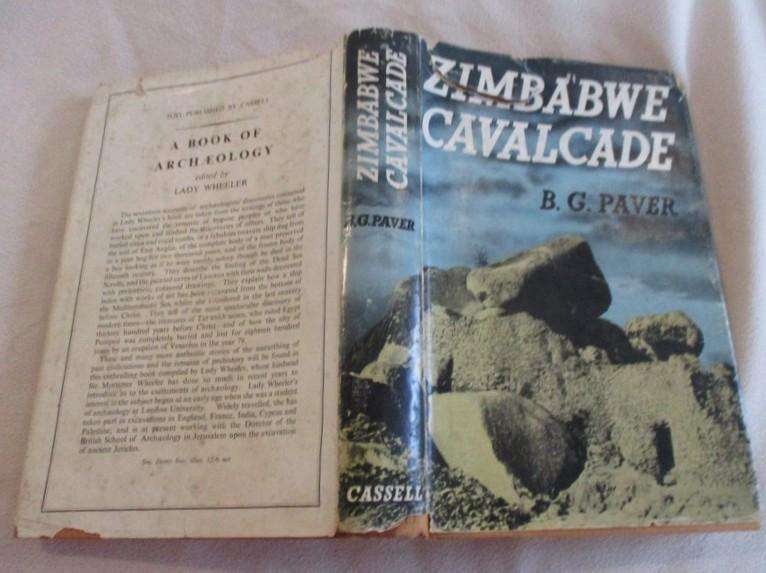 Zimbabwe Cavalcade Rhodesia's Romance by B.G. Paver - hard cover plus dust cover